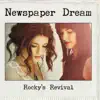 Rocky's Revival - Newspaper Dream - EP